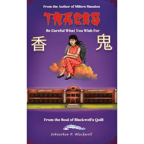 Traces: Be Careful What You Wish For