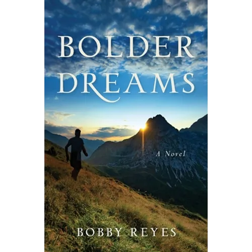 Bolder Dreams