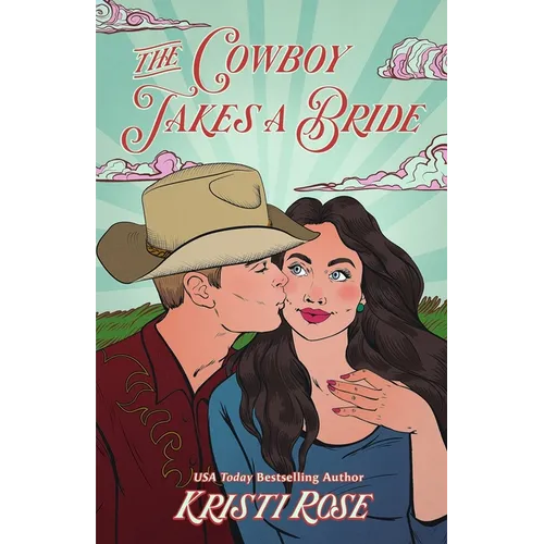 The Cowboy Takes a Bride Special Edition