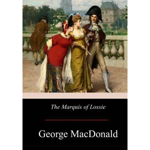 The Marquis of Lossie
