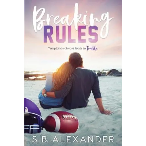 Breaking Rules