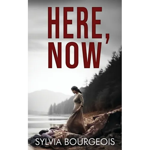 Here, Now