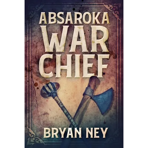 Absaroka War Chief