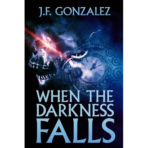 When the Darkness Falls