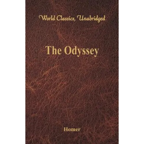 The Odyssey (World Classics, Unabridged)