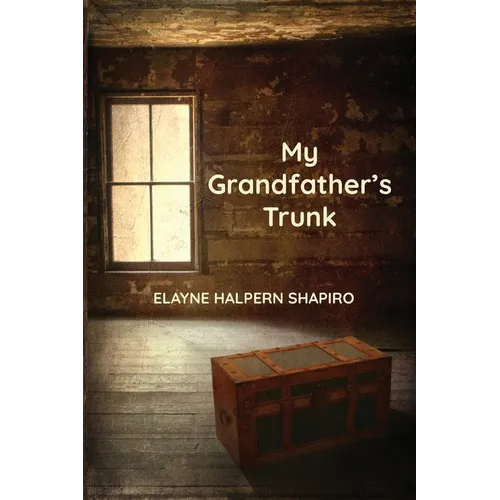 My Grandfather's Trunk