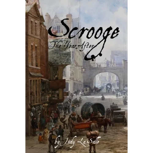 Scrooge: The Year After
