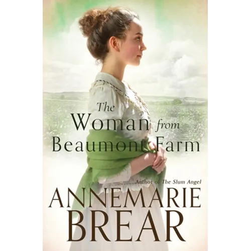 The Woman from Beaumont Farm