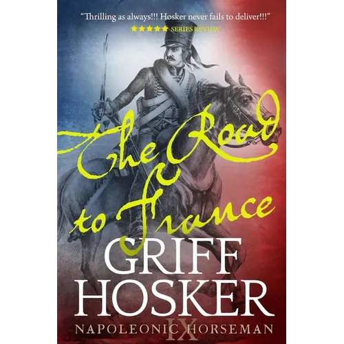 The Road to France