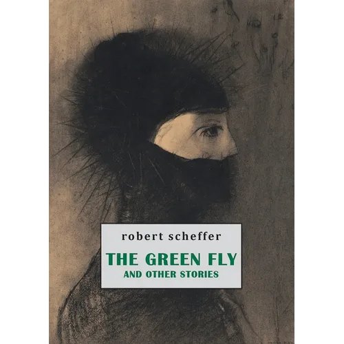 The Green Fly and Other Stories