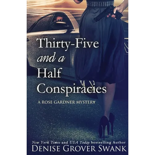 Thirty-Five and a Half Conspiracies