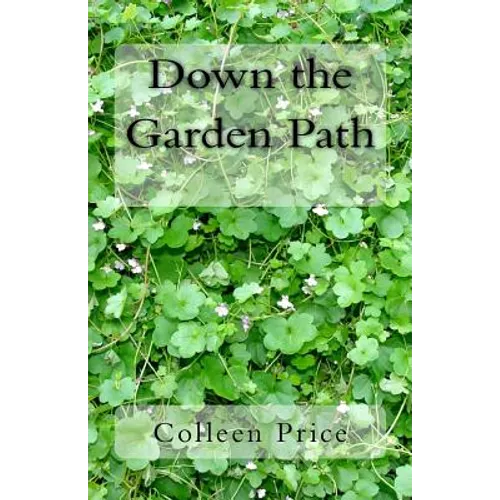 Down the Garden Path