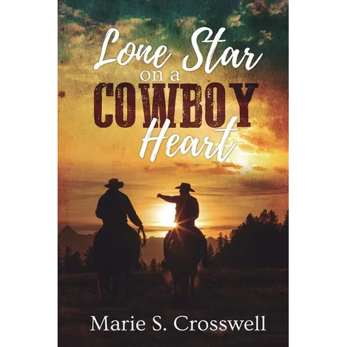 Lone Star on a Cowboy Heart