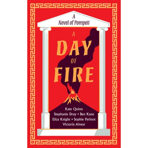 A Day of Fire: A Novel of Pompeii