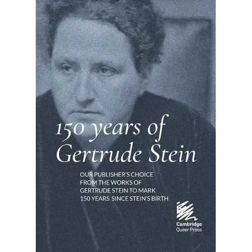 150 Years of Gertrude Stein