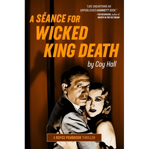 A Séance for Wicked King Death