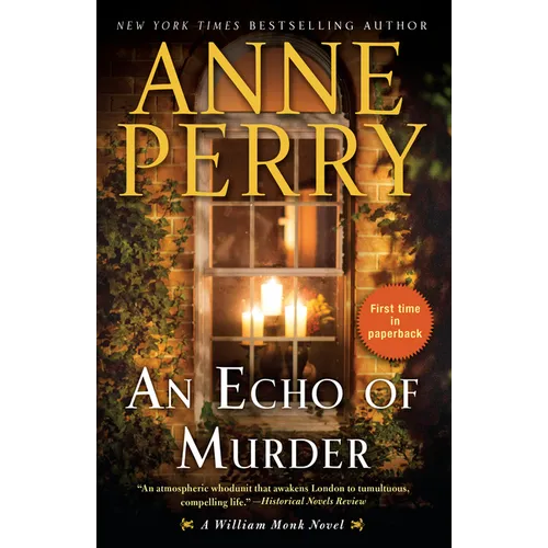 An Echo of Murder: A William Monk Novel