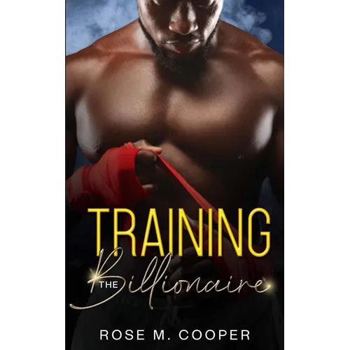 Training the Billionaire