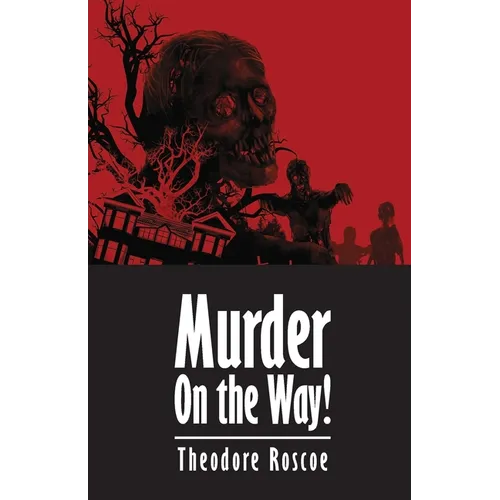 Murder On the Way!