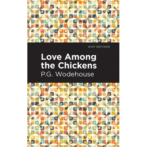 Love Among the Chickens