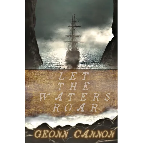 Let the Waters Roar