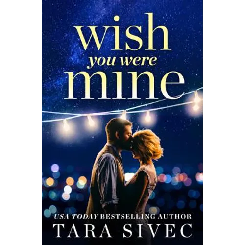 Wish You Were Mine
