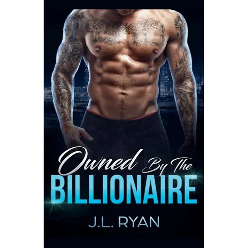 Owned by the Billionaire: A 5-Book Billionaire Romance Boxed Set