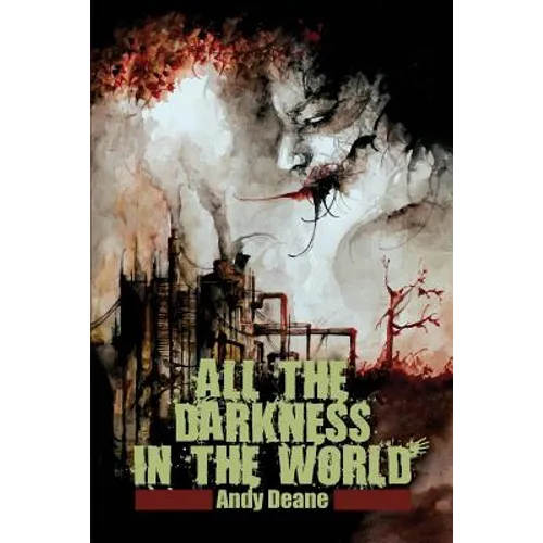 All the Darkness in the World