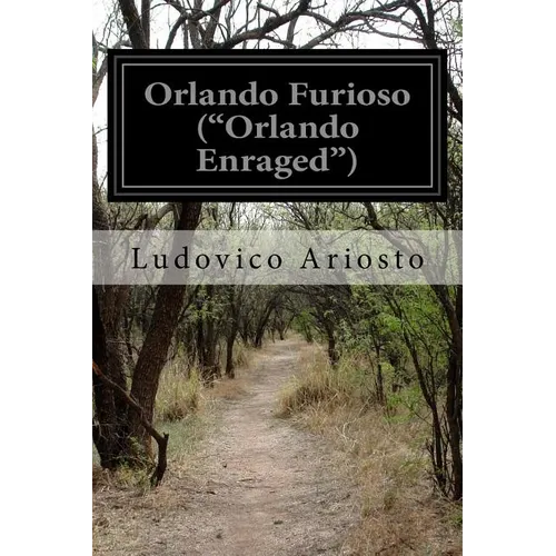 Orlando Furioso ("Orlando Enraged")