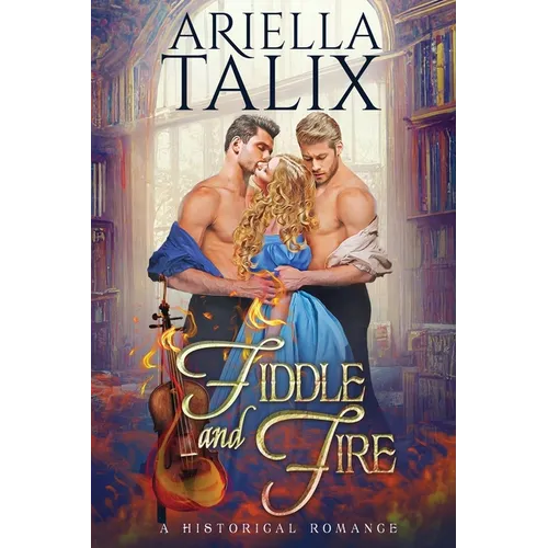 Fiddle and Fire