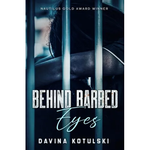 Behind Barbed Eyes