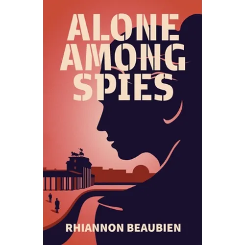Alone Among Spies