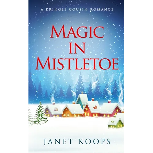 Magic in Mistletoe