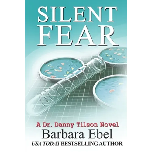 Silent Fear: A Medical Mystery