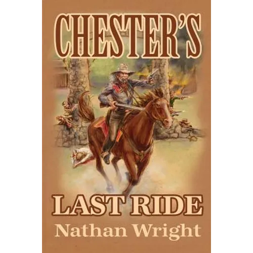 Chester's Last Ride
