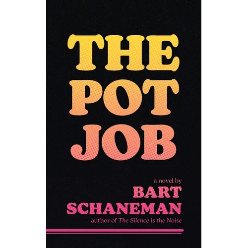 The Pot Job