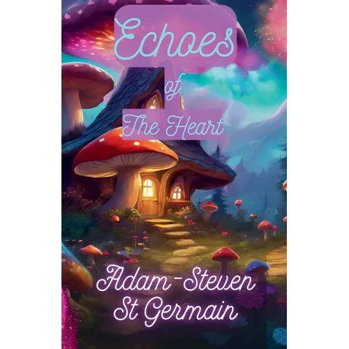 Echoes of The Heart