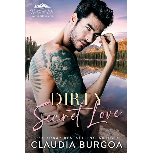 Dirty Secret Love