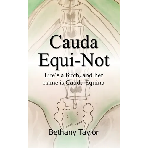 Cauda Equi-Not