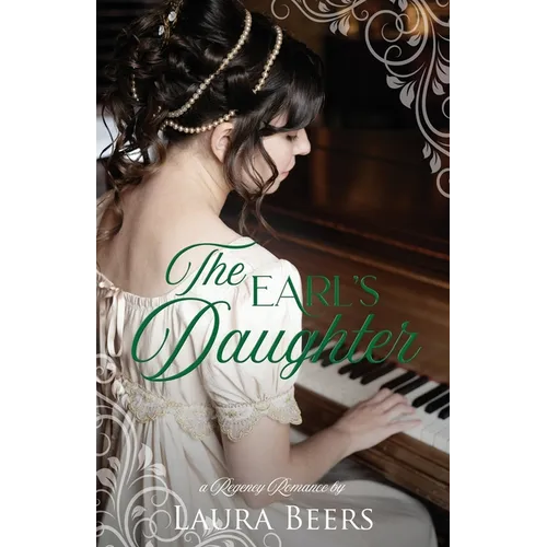 The Earl's Daughter: A Regency Romance