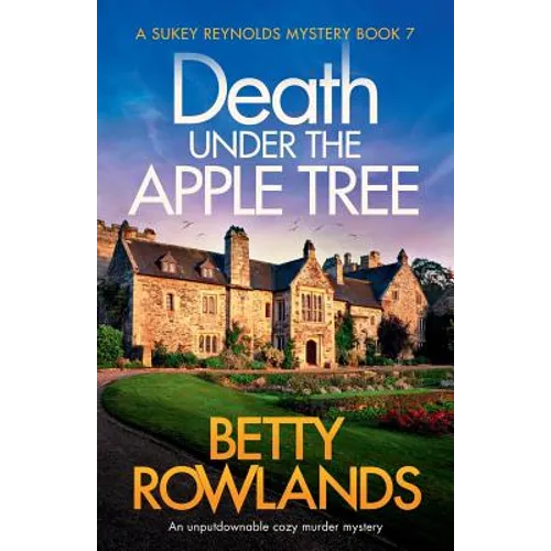 Death under the Apple Tree: An unputdownable cozy murder mystery