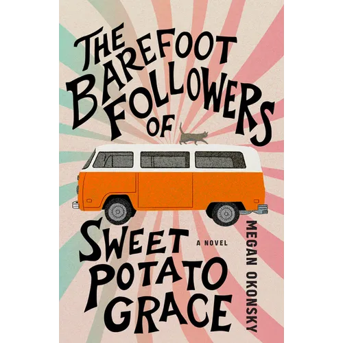 The Barefoot Followers of Sweet Potato Grace