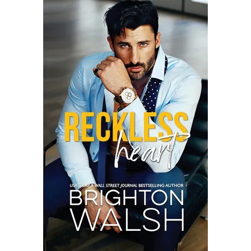 Reckless Heart: A Best Friend's Brother Small Town Romance