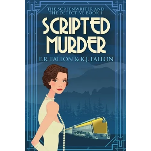 Scripted Murder: Large Print Edition