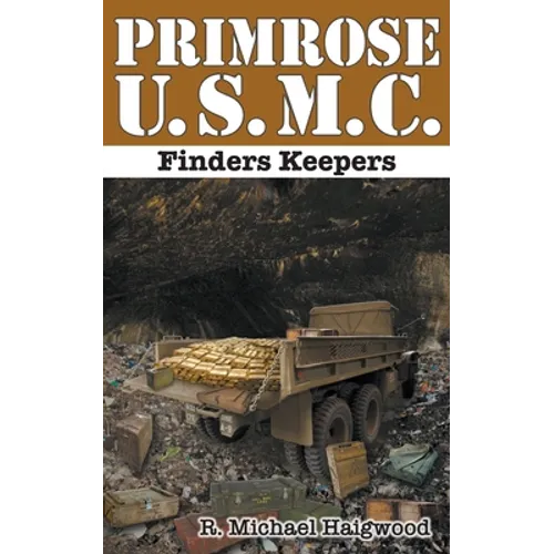 Primrose U.S.M.C.: Finders Keepers