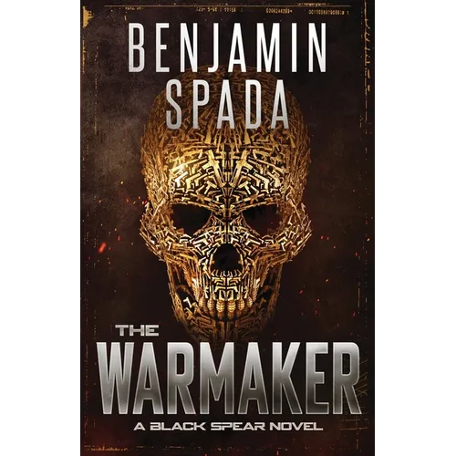 The Warmaker: A Black Spear Novel