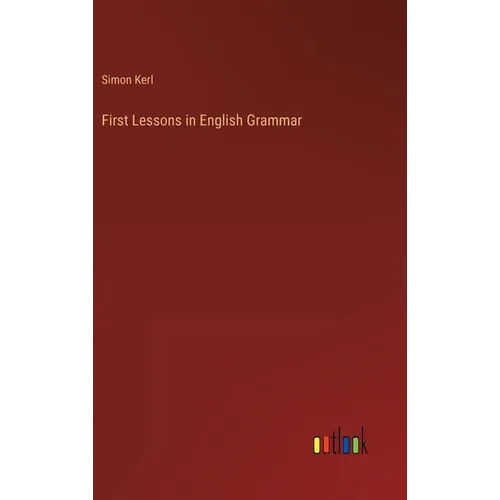 First Lessons in English Grammar