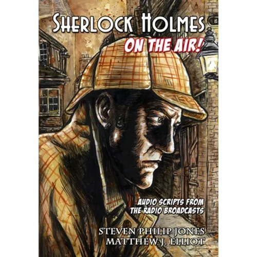 Sherlock Holmes: On The Air!