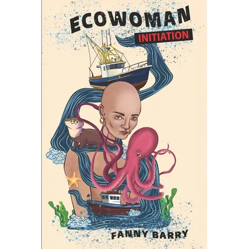 Eco Woman: Initiation