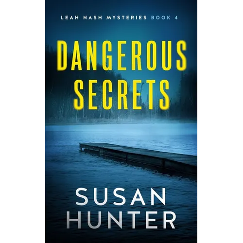 Dangerous Secrets